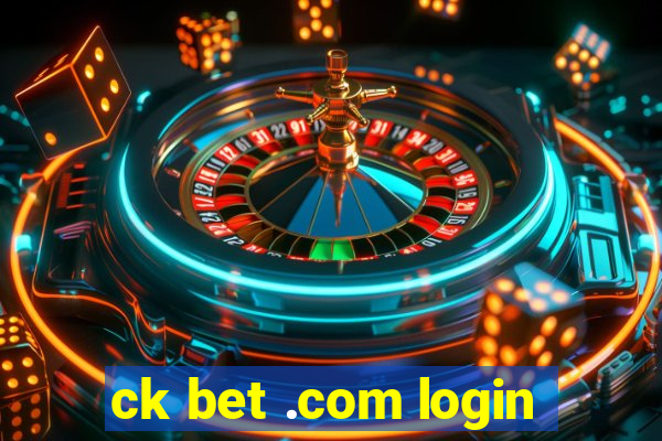 ck bet .com login